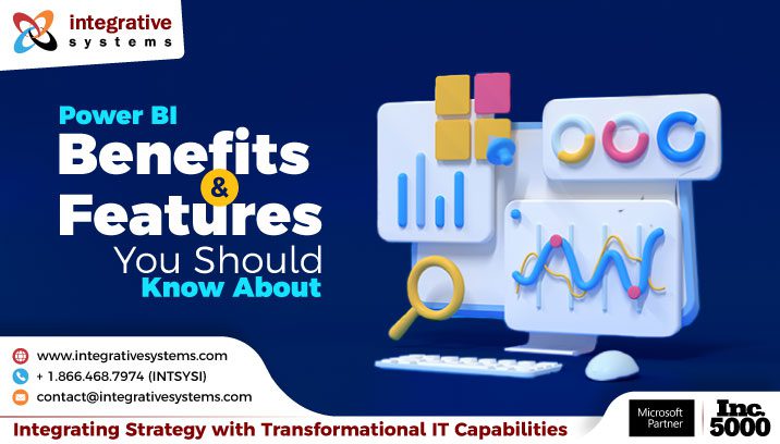 How Power BI Features Can Help Derive Business Intelligence?