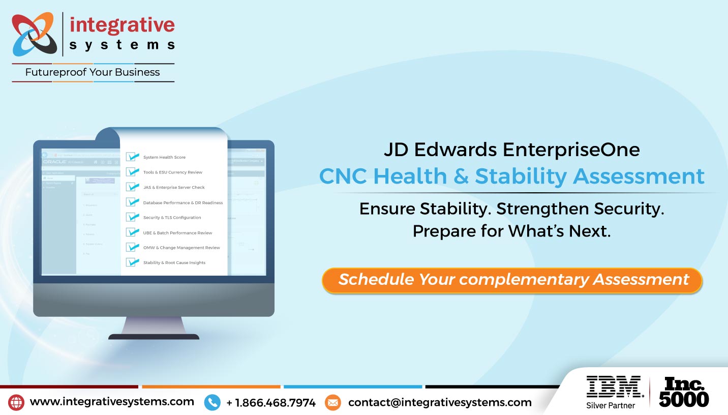 JD Edwards CNC Health & Stability Assessment | Integrative Systems