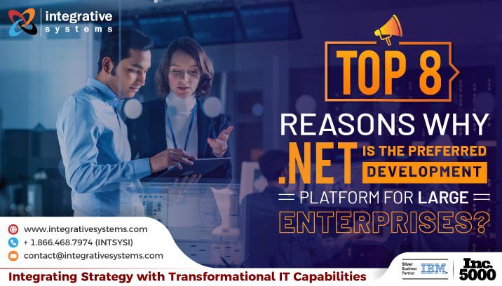 Top 8 Reasons Why .Net is the Preferred Development Platform